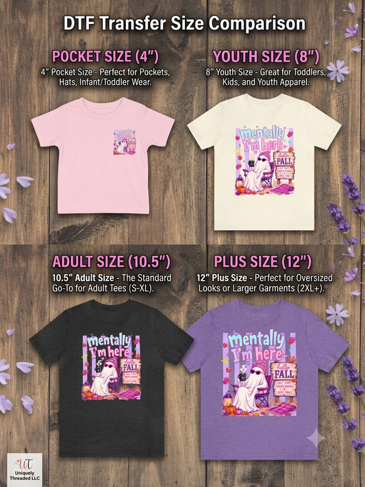 Mentally I'm Here Ghost Fall DTF Transfer - Ready to Press Cozy Autumn Graphic